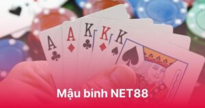 Mậu Binh NET88 - Hồi hộp đến những giây phút cuối cùng